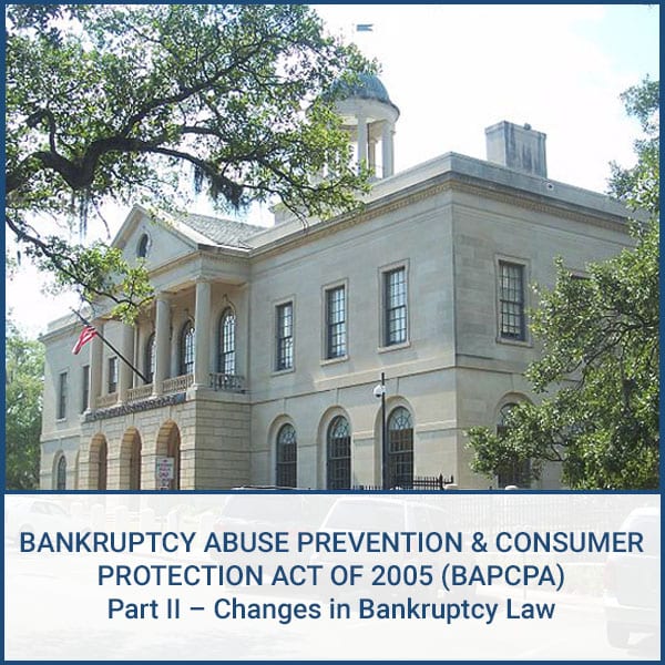 Part II – Changes in Bankruptcy Law