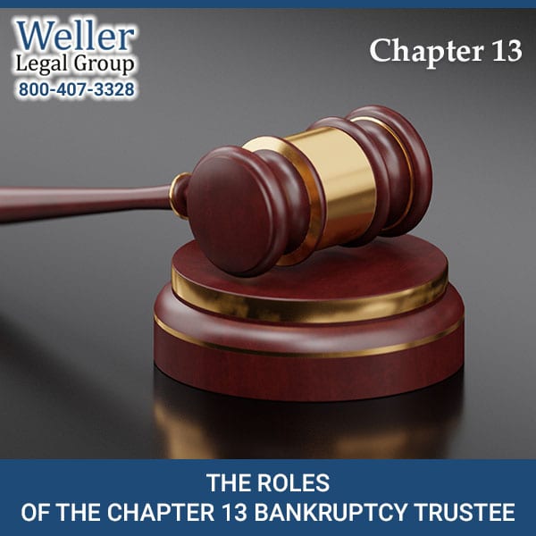 The Role of the Bankruptcy Trustee in Chapter 13