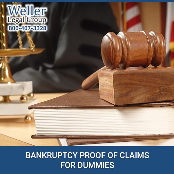 BANKRUPTCY PROOF OF CLAIMS FOR DUMMIES
