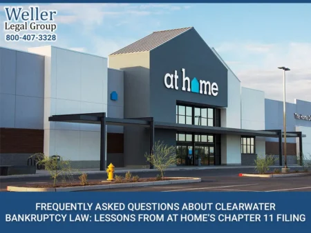 Frequently Asked Questions About Clearwater Bankruptcy Law: Lessons From At Home’s Chapter 11 Filing Understanding the At-Home Bankruptcy Filing